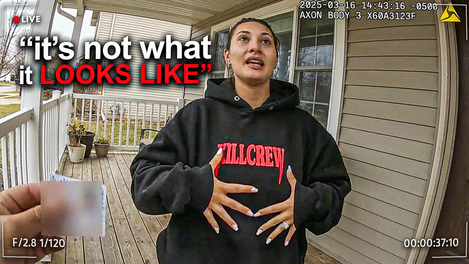 Thumbnail showing a person in a hoodie with text 'it's not what it LOOKS LIKE' in a bodycam-style frame.