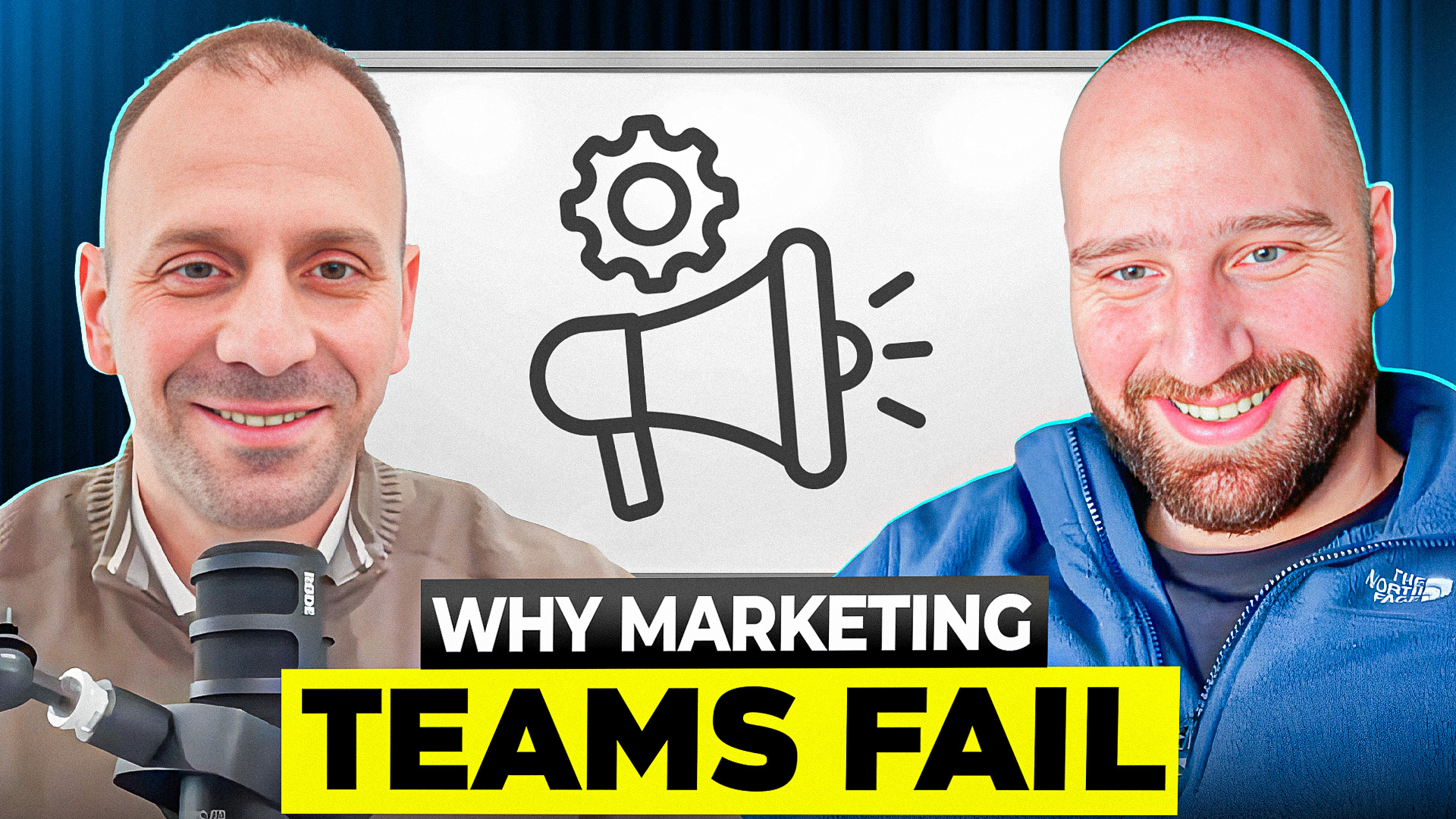 Podcast thumbnail with two hosts and 'Why Marketing Teams Fail' headline.